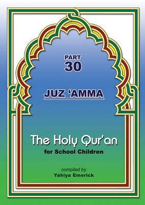 The Holy Qur'an for School Children
