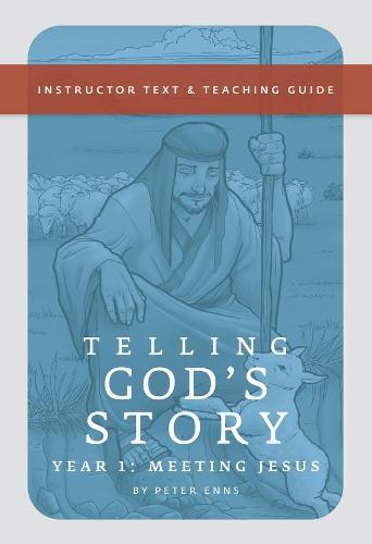 Telling God's Story, Year One: Meeting Jesus