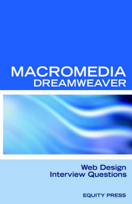 Macromedia Dreamweaver Web Design Interview Questions