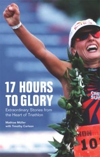 17 Hours to Glory