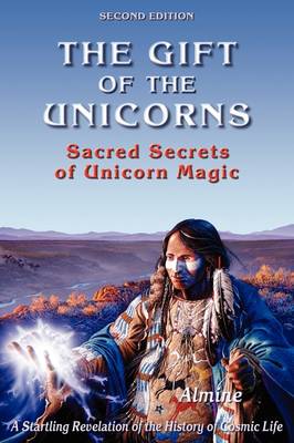 The Gift of the Unicorns (2nd Edition)