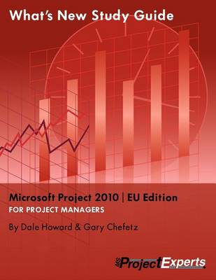 What's New Study Guide Microsoft Project 2010 EU Edition