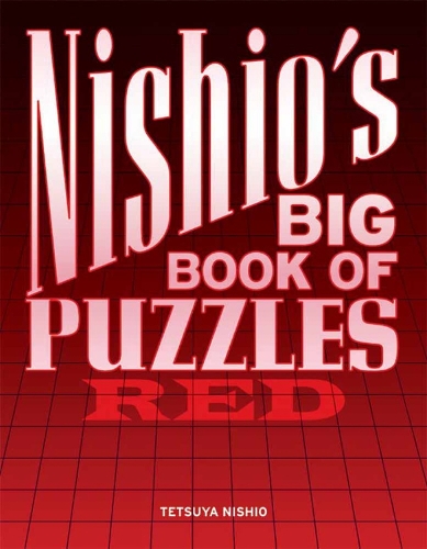 Nishio's Big Book Of Puzzles: Red