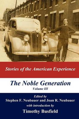 The Noble Generation, Volume III