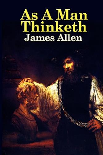 As a Man Thinketh