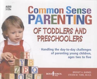 Common Sense Parenting of Toddlers and Preschoolers