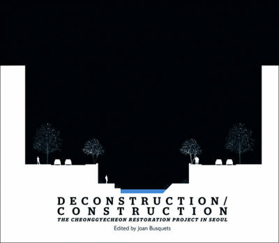 Deconstruction/Construction