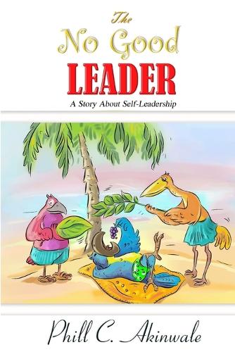 The No Good Leader