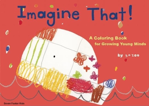 Imagine That!