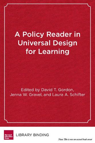 A  Policy Reader in Universal Design for Learning