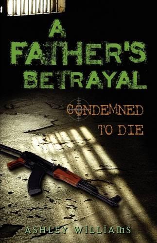 A Father's Betrayal