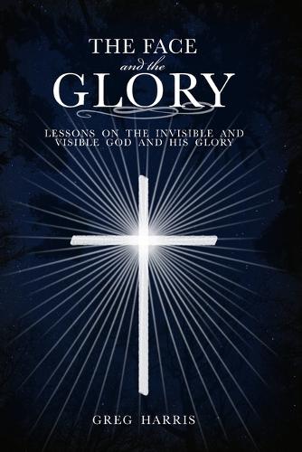 The Face and the Glory
