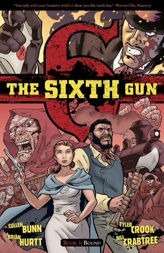 The Sixth Gun Vol. 3 Volume 3