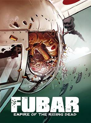 FUBAR: Empire of the Rising Dead