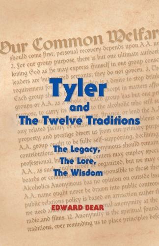 Tyler and the Twelve Traditions
