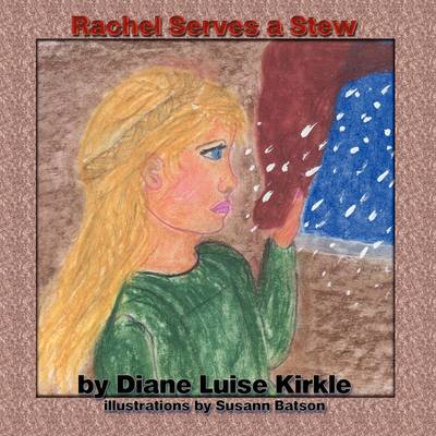 Rachel Serves a Stew