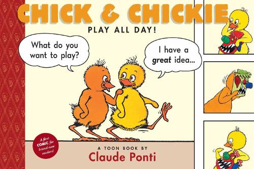 Chick And Chickie Play All Day