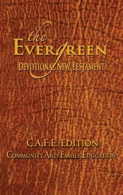 The Evergreen Devotional New Testament Ednt