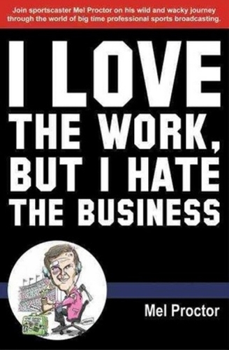 Love the Work, But Hate the Business
