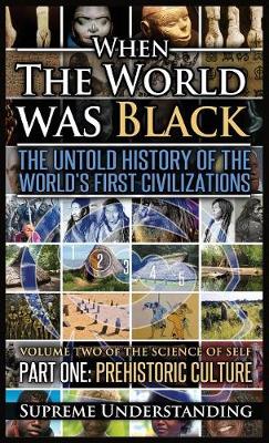 When The World Was Black, Part One
