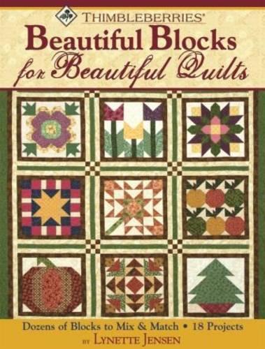 Thimbleberries® Beautiful Blocks for Beautiful Quilts