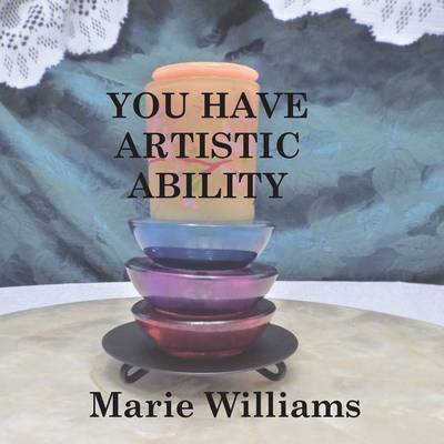 You Have Artistic Ability