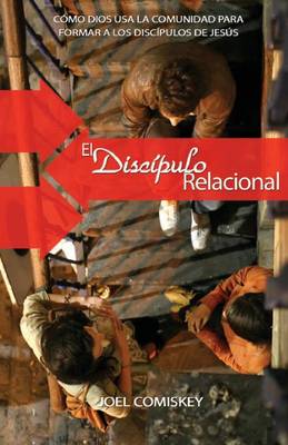 El Discipulo Relacional