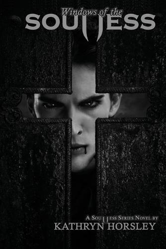 Windows of the Soulless