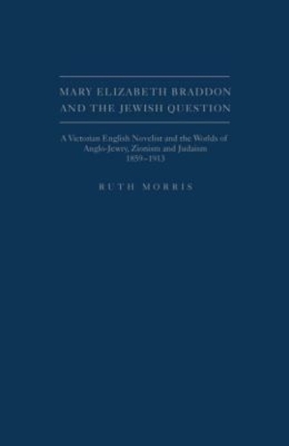 Mary Elizabeth Braddon and the Jewish Question