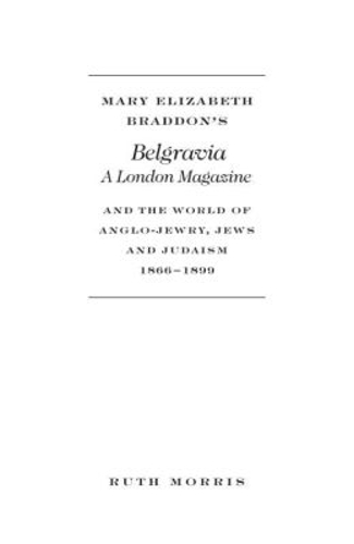 Mary Elizabeth Braddon's Belgravia