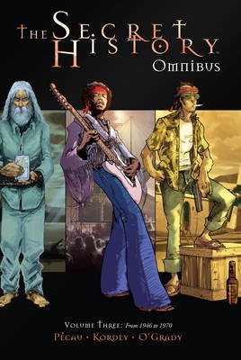 The Secret History Omnibus: Volume 3