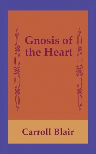 Gnosis of the Heart