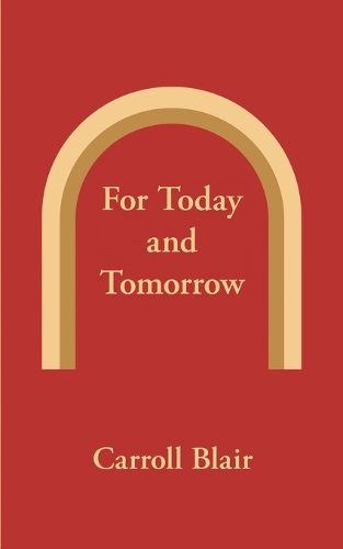 For Today and Tomorrow