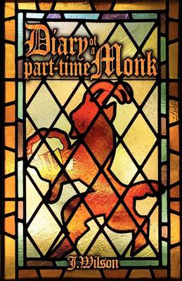 Diary of a Part-Time Monk