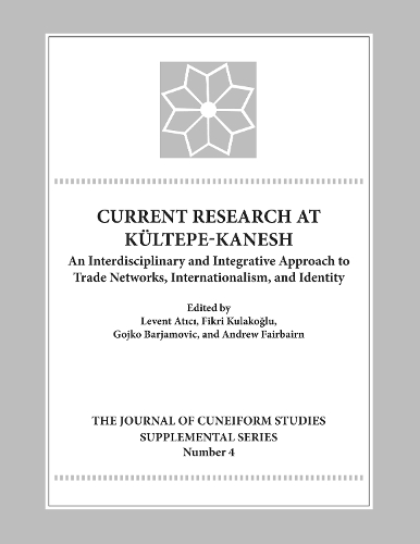 Current Research at Kueltepe/Kanesh