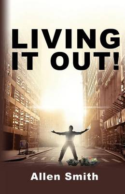 Living It Out!