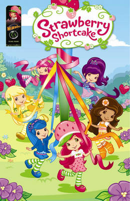 Strawberry Shortcake Digest: Field Day and Other Stories
