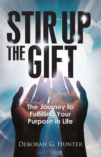 Stir Up the Gift