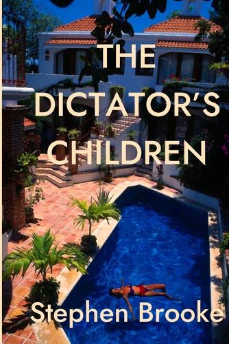 The Dictator's Children