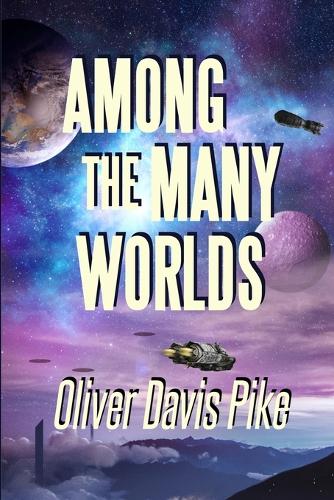 Among the Many Worlds