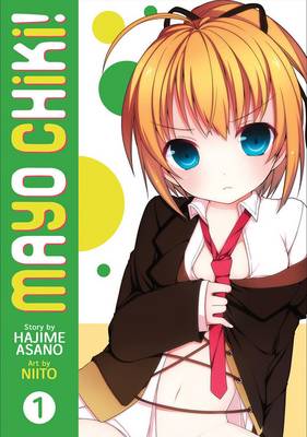 Mayo Chiki!: v.1