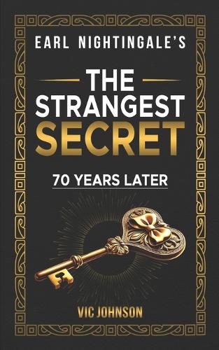 Earl Nightingale's The Strangest Secret