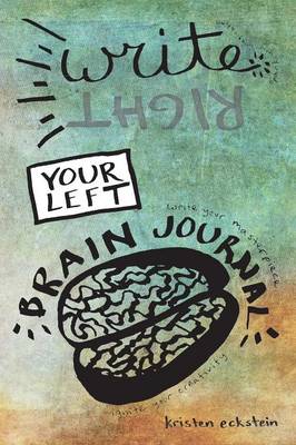 Write (Right) Your Left Brain Journal