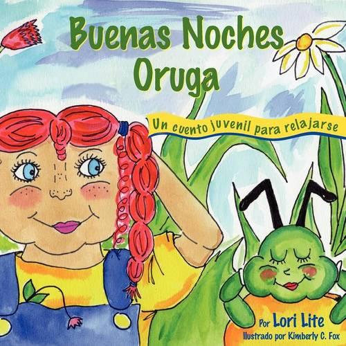 Buenas Noches Oruga