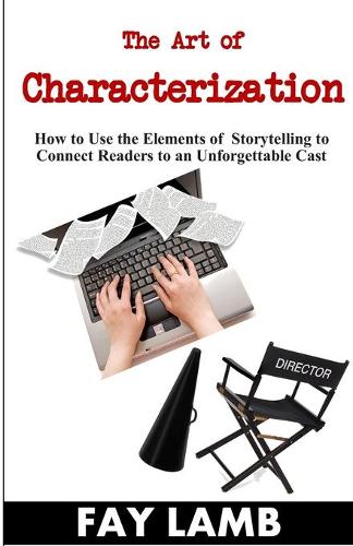 The Art of Characterization