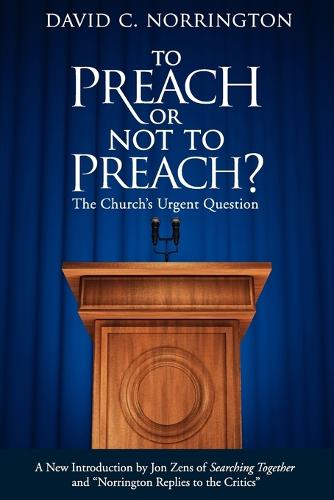 To Preach or Not To Preach
