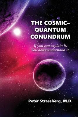 The Cosmic-Quantum Conundrum