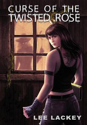 Curse of the Twisted Rose
