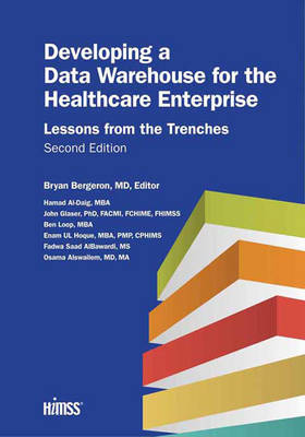 Developing a Data Warehouse for the Healthcare Enterprise