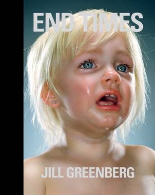 Jill Greenberg - End Times